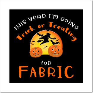 Sewing Trick or Treat for Fabric Quilter Posters and Art